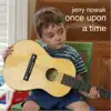 Jerry Nowak - Once Upon a Time